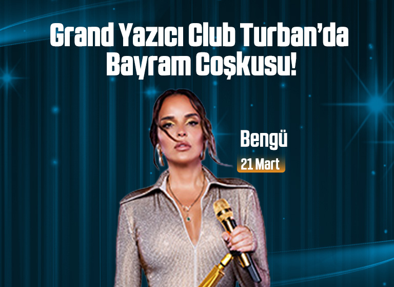 Grand Yazıcı Club Turban – Bengü