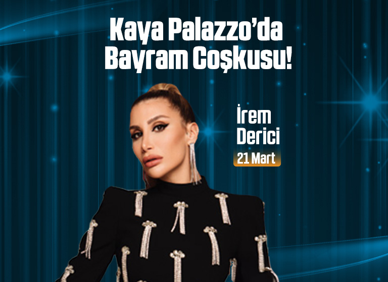 Kaya Palazzo Resort & Casino – İrem Derici