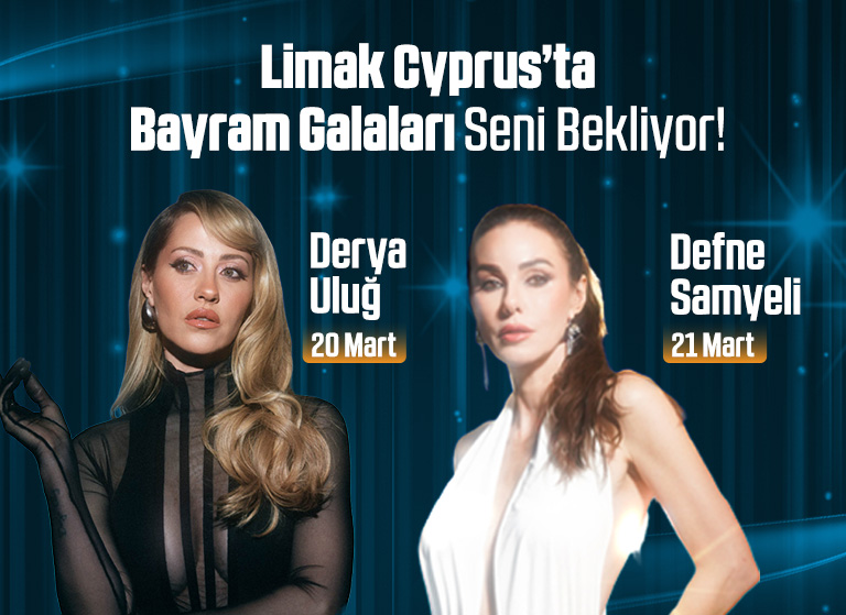 Limak Cyprus Deluxe Hotel – Derya Uluğ - Defne Samyeli