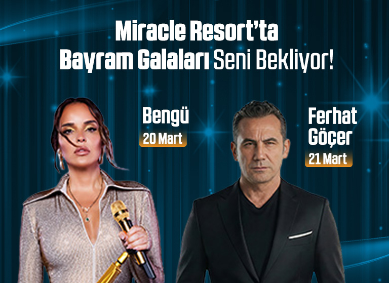 Miracle Resort Hotel – Bengü & Ferhat Göçer